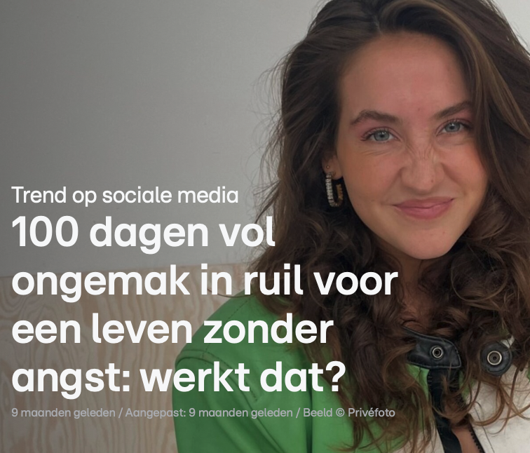 Blog 100 dagen vol ongemak in ruil voor een leven zonder angst: werkt dat?